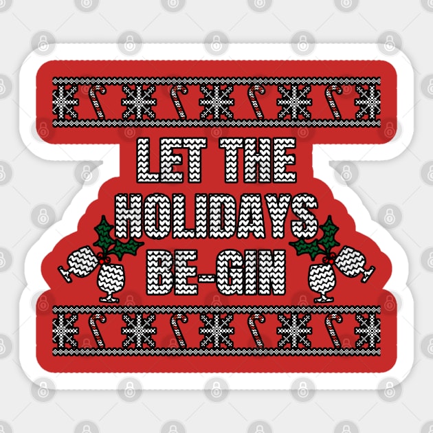 Let The Holidays Be-gin Sticker by LunaMay